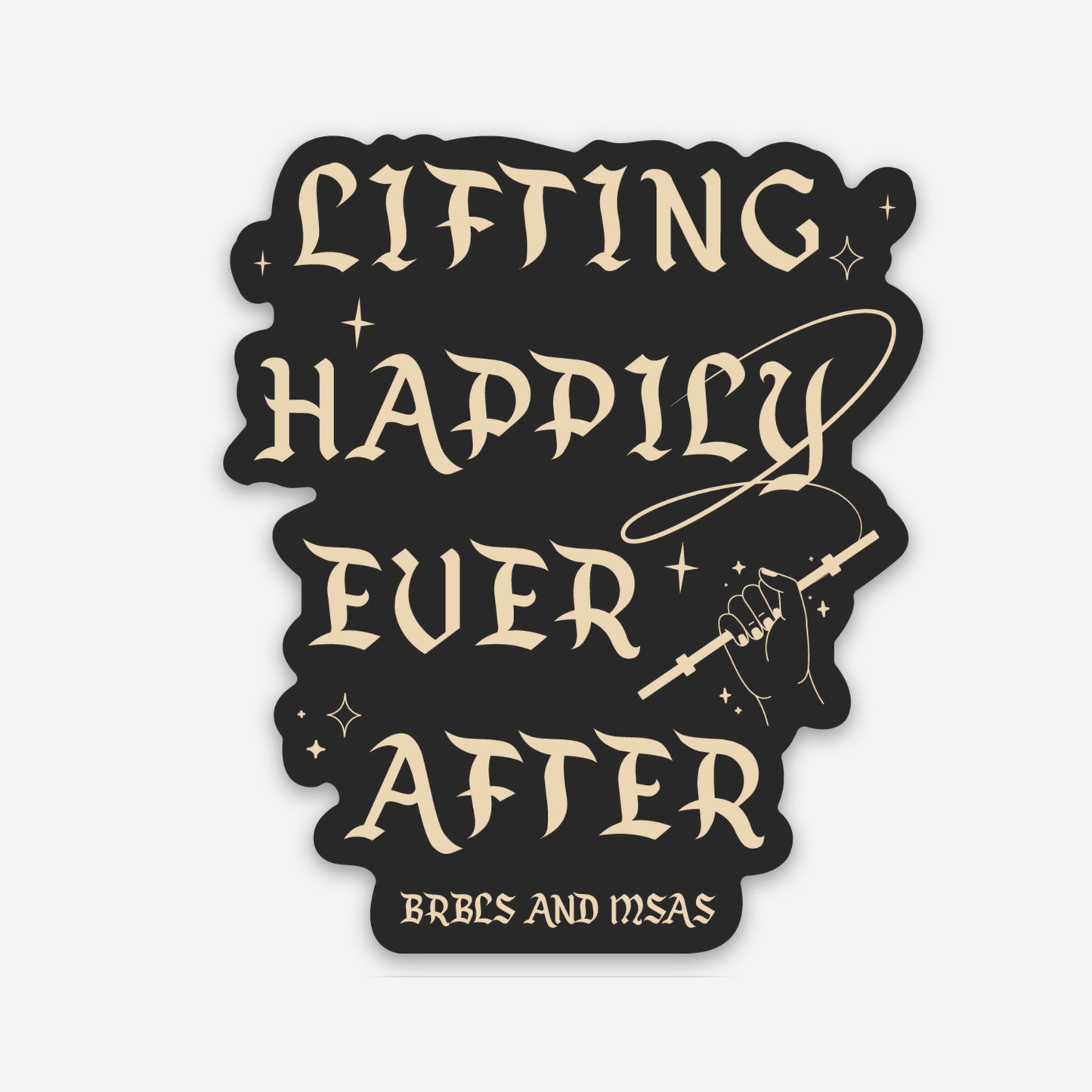Lifting Happily Ever After